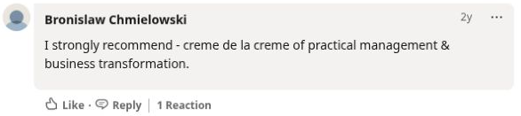Bronislaw Chmielowski’s original LinkedIn comment recommending the practical management and business transformation course.